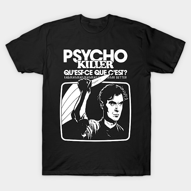 Talking Heads - Psycho killer T-Shirt by CosmicAngerDesign